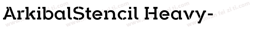 ArkibalStencil Heavy字体转换